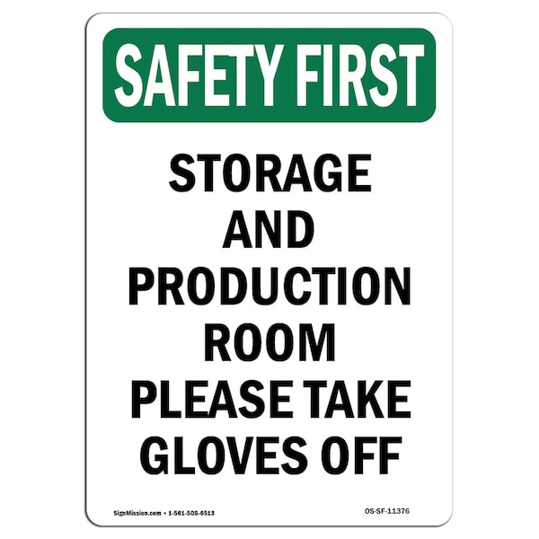 OSHA, 24" Height, Rigid Plastic, 24" x 18", Portrait, Storage And Production Room Please
